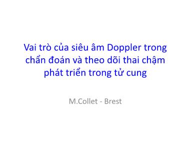 Đề tài Vai trò của siêu âm Doppler trong chẩn đoán và theo dõi thai chậm phát triển trong tử cung